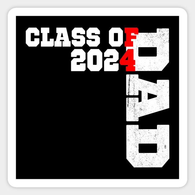Proud Senior Dad 2024, Senior 2024,Class Of 2024 Father's Sticker by SecuraArt